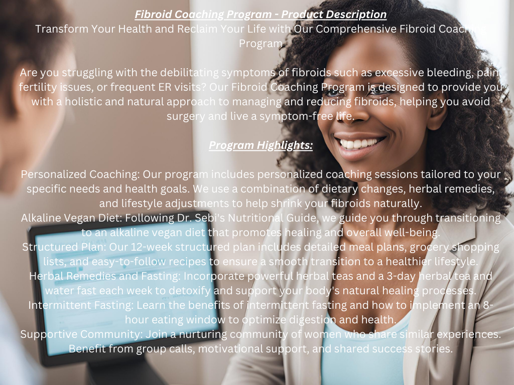 12-24 Week Fibroid Healing Coaching Program